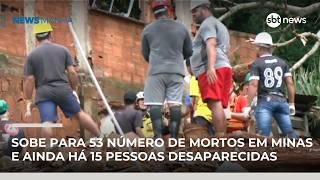 Mortes chegam a 53 após chuvas em Minas; 15 seguem desaparecidos | #NewsManhã