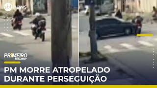 PM em moto morre atropelado durante perseguição a criminosos | #PrimeiroImpacto