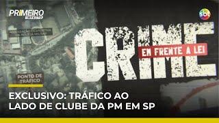 Exclusivo: Reportagem flagra ponto de tráfico ao lado de clube da PM em SP | #PrimeiroImpacto