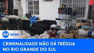 Criminosos são presos após saquear empresa alagada no Rio Grande do Sul | #SBTNewsnaTV (16/05/24)