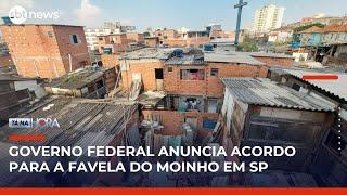 Ministro anuncia acordo para indenizar famílias da Favela do Moinho (SP) | Tá na Hora (15/05/25)