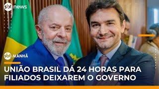 ▶️ SBT Manhã AO VIVO | União Brasil dá 24 horas para filiados deixarem cargos no governo Lula