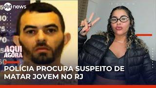 Operação busca suspeito de matar jovem que se negou a ter relação com ele no Rio | #AquiAgora