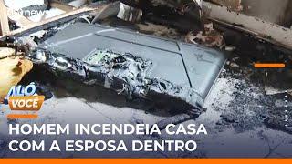 Polícia procura incendiário que queimou casa com a esposa dentro | #AloVoce