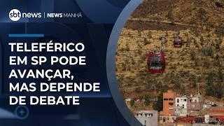Teleférico em SP pode avançar, mas depende de debate e avaliação | #NewsManhã