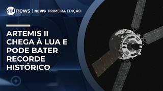 Artemis II chega à Lua e pode bater recorde histórico | #NewsPrimeiraEdição
