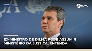 Ex-ministro de Dilma pode assumir Ministério da Justiça; entenda | #NewsPrimeiraEdição