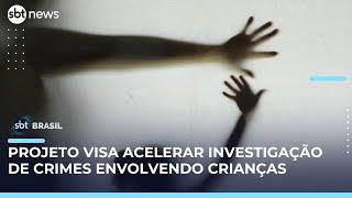 Projeto de lei visa acelerar investigação de crimes envolvendo crianças e adolescentes | #SBTBrasil