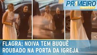 Nem no casório: noiva tem buquê roubado na porta da igreja | Primeiro Impacto (25/12/24)