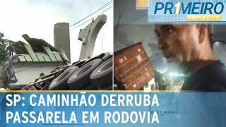 Motorista de caminhão que derrubou passarela conta como sobreviveu | Primeiro Impacto (14/03/25)