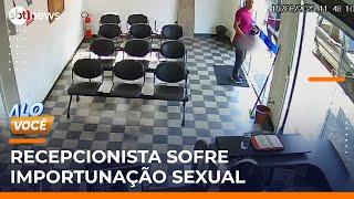 "Tarado da clínica”: Homem abre a calça e se exibe para recepcionista | #AloVoce