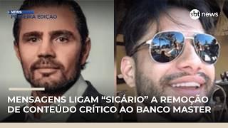 PF encontra mensagens sobre retirada de notícias negativas para Banco Master | #NewsPrimeiraEdição