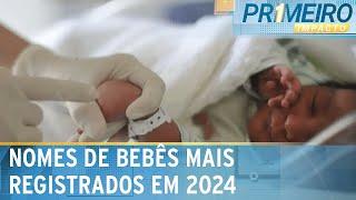 Helena e Miguel: veja os nomes mais registrados no Brasil em 2024 | Primeiro Impacto (24/12/24)