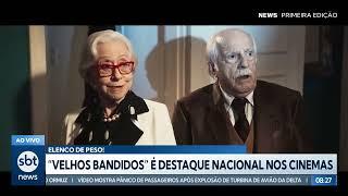 ‘Velhos Bandidos’ estreia nos cinemas com elenco estrelado | #NewsPrimeiraEdição