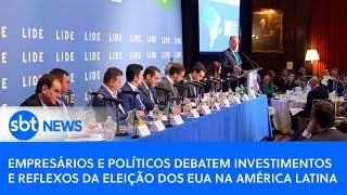 ▶️ Empresários e políticos debatem investimentos e reflexos da eleição dos EUA na América Latina