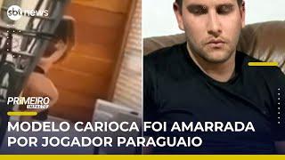 Modelo carioca acusa jogador Jorge Báez por agressões e cárcere privado | #PrimeiroImpacto
