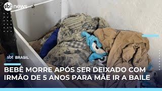 Mãe é presa após ir a baile e filho morrer abandonado com irmão de 5 anos | #SBTBrasil