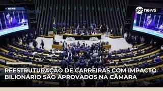 Câmara aprova reajuste e reestruturação de carreiras com impacto bilionário | #NewsPrimeiraEdição