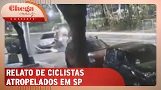 Ciclistas atropelados na zona norte de SP falam sobre o caso | |Chega Mais (13/09/24)