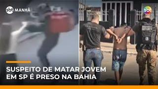 Suspeito de matar jovem na frente do pai em SP é preso na Bahia | #SBTManhã