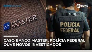 PF retoma depoimentos do caso Banco Master nesta terça (27); entenda os detalhes | #NewsManhã