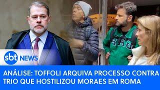 Análise: Toffoli arquiva processo contra trio que hostilizou Moraes em Roma