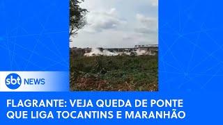 Flagrante: veja queda de ponte que liga Tocantins e Maranhão; ao menos uma pessoa morreu