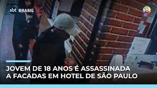 Feminicídio: Jovem de 18 anos é morta a facadas em hotel de São Paulo; suspeito fugiu