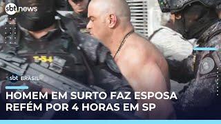 Homem faz esposa refém em São Paulo e transmite negociação nas redes sociais | #SBTBrasil