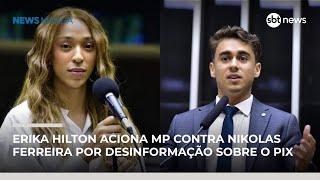 Erika Hilton aciona MP contra Nikolas Ferreira por desinformação sobre o Pix | #NewsManhã