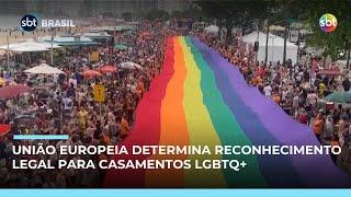 UE determina reconhecimento legal para casamentos LGBTQ+ entre membros do bloco 