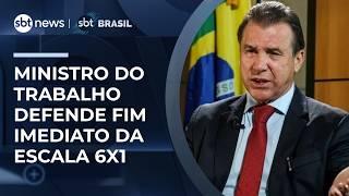 Ministro do Trabalho defende fim imediato da escala 6x1 e rejeita compensações