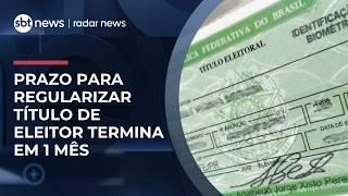 Eleições 2026: prazo para solicitar ou regularizar título de eleitor termina em 1 mês | #RadarNews