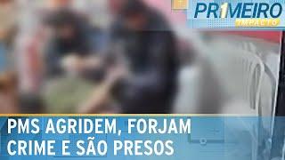 Quatro PMs são presos por forjar ocorrência e agredir comerciante | Primeiro Impacto (18/12/24)