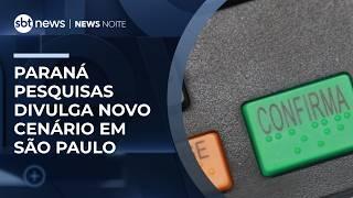 Paraná Pesquisas divulga intenção de voto em São Paulo | #NewsNoite