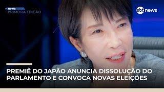 Premiê do Japão anuncia dissolução do Parlamento e convoca novas eleições |#NewsPrimeiraEdição