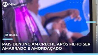 Criança de 3 anos é amarrada e amordaçada em creche no RJ | SBT Brasil (06/06/25)