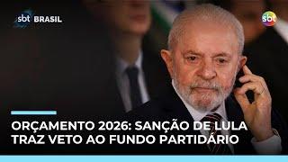 Lula sanciona Orçamento 2026 e veta aumento do Fundo Partidário 