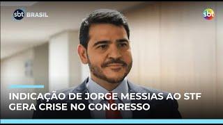 Indicação de Jorge Messias ao STF amplia crise no Congresso