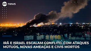 Irã e Israel escalam conflito, com ataques mútuos, novas ameaças e civis mortos