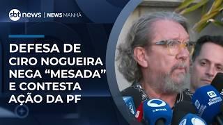 Advogado de Ciro questiona provas da PF no caso Banco Master | #NewsManhã