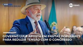 Governo Lula aposta em pautas populares para reduzir tensão com o Congresso | #NewsPrimeiraEdição