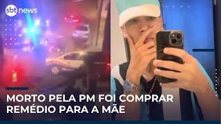 SP: Jovem morto pela PM tinha ido comprar remédio para a mãe | #SBTNews Manhã (22/05/25)