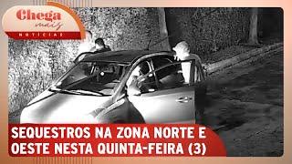 Dois sequestros no mesmo dia em São Paulo | Chega Mais Notícias (4/10/24)