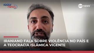 Iraniano diz que não consegue contato com família e teme mais ações violentas