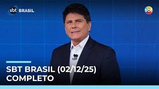 Assista à íntegra do SBT Brasil deste terça-feira (02/12/2025) | #SBTBrasil