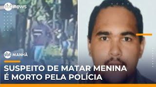 Homem acusado de matar criança de 6 anos é morto em confronto com a polícia | #SBTManhã