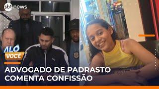 Caso Larissa: Advogado de padrasto autor do crime comenta confissão | #AloVoce