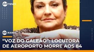 Morre Íris Lettieri, voz histórica do Aeroporto Galeão, aos 84 anos | #SBTManhã
