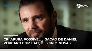 CPI do Crime Organizado apura possível ligação de Daniel Vorcaro com facções criminosas | #NewsManhã